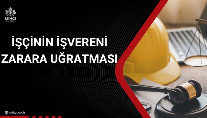 iscinin-isvereni-zarara-ugratmasi