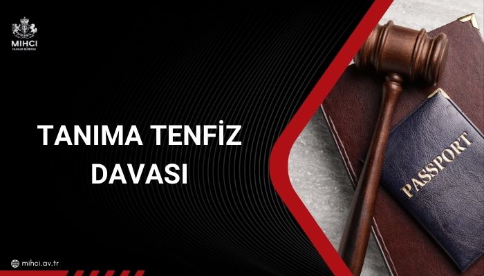 tanıma tenfiz davası