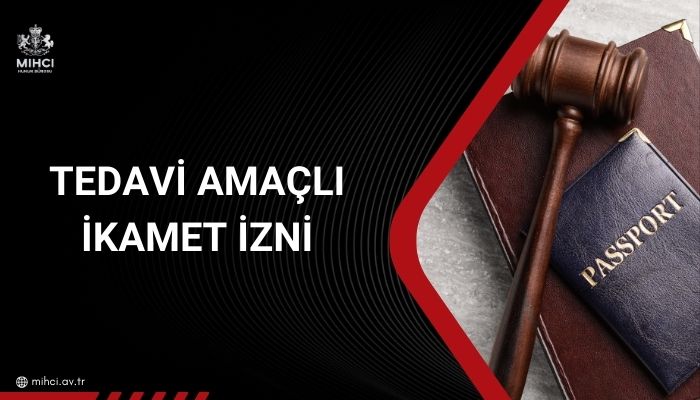 Tedavi amaçlı ikamet izni