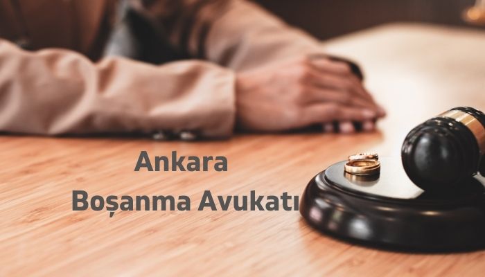 Ankara Boşanma Avukatı