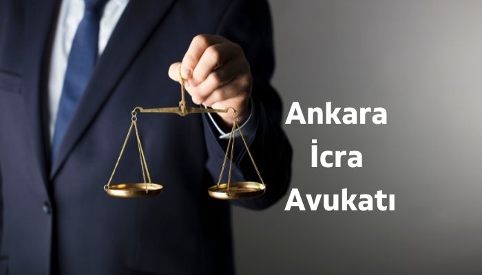 Ankara İcra Avukatı