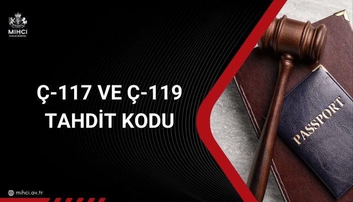 ç-117 ve ç-119 tahdit kodu