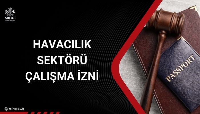 Havacılık sektörü çalışma izni