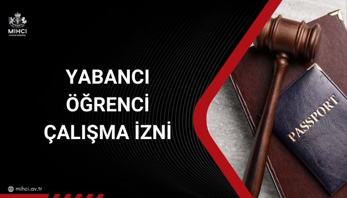 Yabancı öğrenci çalışma izni