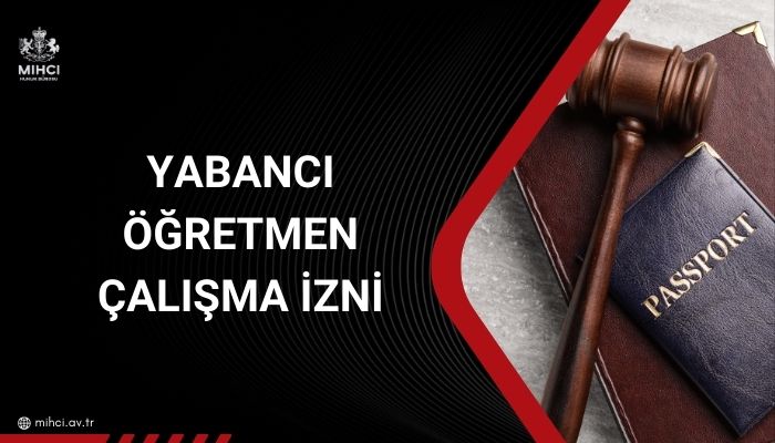 Yabancı öğretmen çalışma izni