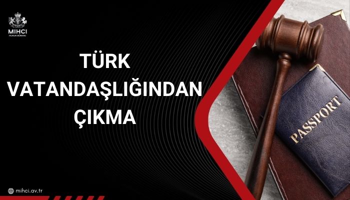 Türk vatandaşlığından çıkma