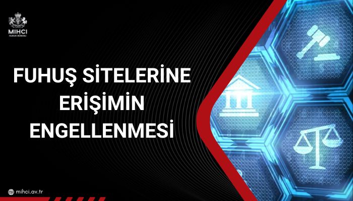 Fuhuş Sitelerine Erişimin Engellenmesi