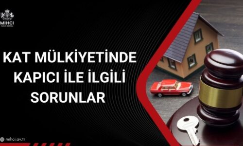 Kat Mülkiyetinde Kapıcı İle İlgili Sorunlar