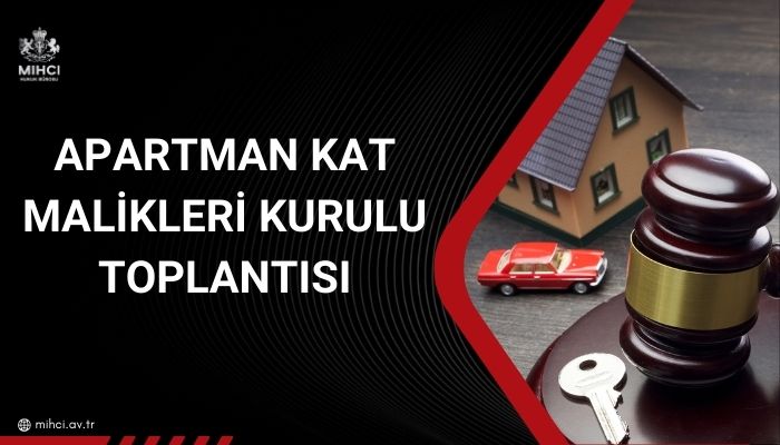 Apartman Kat Malikleri Kurulu Toplantısı