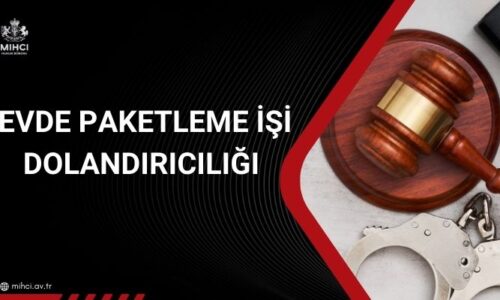 Evde Paketleme İşi Dolandırıcılığı