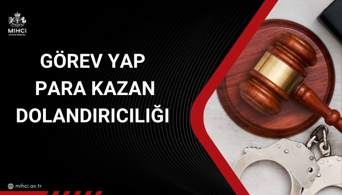 Görev Yap Para Kazan Dolandırıcılığı