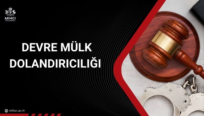 Devre Mülk Dolandırıcılığı